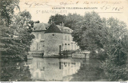 CPA Château De Villiers Les Maillets     L2160 - Altri & Non Classificati