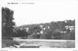 CPA La Marne-A La Varenne     L2196 - Otros & Sin Clasificación