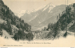 CPA Viaduc De Ste Marie Et Le Mont Blanc       L2183 - Altri & Non Classificati