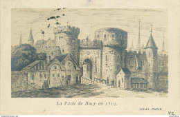 CPA Vieux Paris-La Porte De Bucy En 1512-Timbre         L2178 - Otros Monumentos