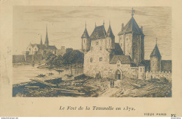 CPA Vieux Paris-Le Fort De La Tournelle En 1372-Timbre         L2178 - Autres Monuments, édifices