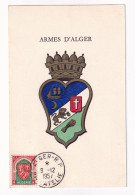 Carte Maximum 9 Décembre 1957 Armes D'Alger Blason Algérie Cachet Alger Philatélie - Maximum Cards