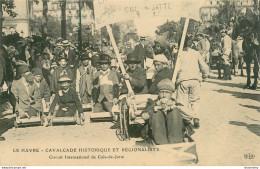 CPA Le Havre-Cavalcade Historique Et Régionaliste-Circuit International De Culs De Jatte-RARE      L2231 - Sin Clasificación