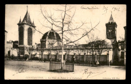 ALGERIE - CONSTANTINE - LA PLACE DU PALAIS ET LA CATHEDRALE - Constantine