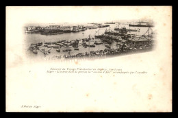 ALGERIE - ALGER - VISITE PRESIDENTIELLE AVRIL 1903 - ENTREE AU PORT DE LA JEANNE D'ARC ET DE L'ESCADRE  - EDITEUR GEISER - Algiers