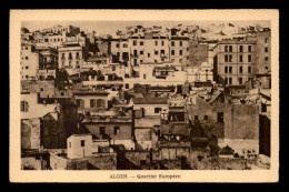 ALGERIE - ALGER - QUARTIER EUROPEEN - Algiers