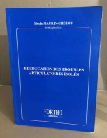 Rééducation Des Troubles Articulatoires Isolés - Salud