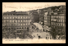 ALGERIE - ALGER - LA PLACE BRESSON - Algiers