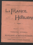 Revue LA FRANCE HOTELIERE  Juin 1911 (CAT4086B) - 1900 - 1949