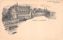 37-CHATEAU D AMBOISE-N°4476-G/0087 - Autres & Non Classés