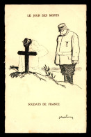 GUERRE 14/18 - ILLUSTRATEURS - LE JOUR DES MORTS , SOLDATS DE FRANCE PAR ABEL FAIVRE - Weltkrieg 1914-18