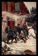 GUERRE 14/18 - ILLUSTRATEURS - ATTAQUE D'UN BUREAU DE DOUANE ALLEMAND PAR LES ALPINS DANS LES VOSGES - Weltkrieg 1914-18