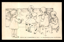 GUERRE 14/18 - ILLUSTRATEURS - ENFANTS "CEUX DE L'ARRIERE" 3E SERIE - War 1914-18