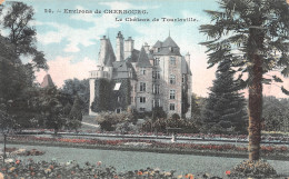 50-LE CHATEAU DE TOURLAVILLE-N°4477-B/0301 - Sonstige & Ohne Zuordnung