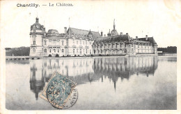 60-CHANTILLY-N°4477-H/0285 - Chantilly