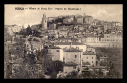 ITALIE - PERUGIA - MONTE DI PORTA SOLE - Perugia