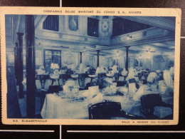 Compagnie Belge Maritime Du Congo S.A. Anvers S.S. Elisabethville Salle à Manger (1re Classe) - Steamers