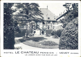 11644721 Vevey VD Hotel Le Chateau Pension Jardin Vevey VD - Altri & Non Classificati