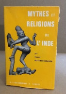 Mythes Et Religions De L'inde - Godsdienst