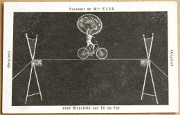 CPA  Souvenir De Mlle ELSA Avec Bicyclette Sur Fil De Fer - Cirque