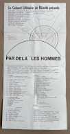 PROGRAMME - Le Cabaret Littéraire De Rösrath Présente - PAR DELÀ LES HOMMES  Dans Un Spectacle Réalisé Par Michel PIRROT - Programme