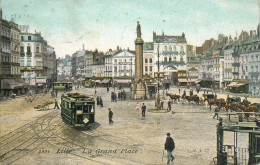 CPA France Lille La Grand Place Tram - Lille