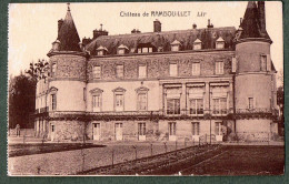 78 - Château De RAMBOUILLET - Rambouillet (Château)