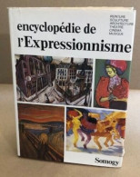 Encyclopédie De L'expressionnisme - Arte