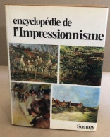 Encyclopedie De L'impressionnisme - Arte