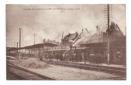 SAINT QUENTIN -  Incendie De La Gare De SAINT QUENTIN 13 Janvier 1922 - Saint Quentin