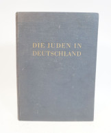 Die Juden In Deutschland Institut Zum Studium Der Judenfrage 1935 Verlag Franz Eher München Zeitgeschichte - Politica Contemporanea