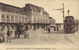 LYON  Gare Des Brotteaux La Station Des Tramways Tram Olibet Attelage RV - Lyon 6