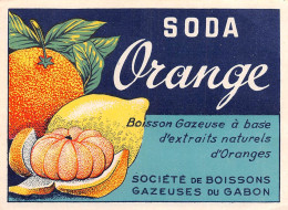 00149  "SODA ORANGE - SOCIETE  DE BOISSONS GAZEUSES DU GABON"  ETICH. ORIG - Fruits Et Légumes