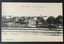 Cpa Camp De Mailly Militaire Armes Pièces De 305 Mm Glissement Train   Ref D19 - Guerre 1914-18