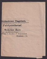 Militaria Feldpost Streifband Wiesbadener Tageblatt Musketier Horz Strassburg I. - Storia Postale