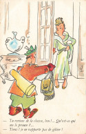 ILLUSTRATEUR  -  Tu Reviens De La Chasse, Heu!...je Ne Rapporte Pas De Gibier  - Colorisé - Carte Postale Ancienne - Other & Unclassified