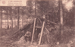 Les Ardennes - Cabane Rustique D'un Ardennais Indépendant - Sonstige & Ohne Zuordnung