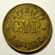 Jeton Publicitaire Apéritif GYP - Assurance Pour Le Consommateur ! - Monedas / De Necesidad