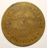 Jeton Publicitaire Narcisse De Paris - Société De Propagande Forticaux - Notgeld