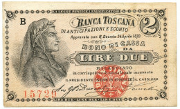 2 LIRE BANCA TOSCANA DI ANTICIPAZIONI E SCONTO FIRENZE 24/04/1870 SUP- - Sonstige & Ohne Zuordnung