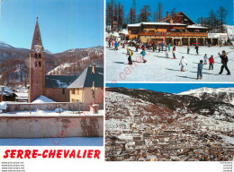 05.  SERRE CHEVALIER .  CHANTEMERLE . - Serre Chevalier