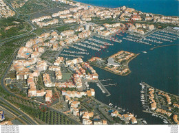 34.  LE CAP D'AGDE . Vue Générale . Le POrt . - Altri & Non Classificati