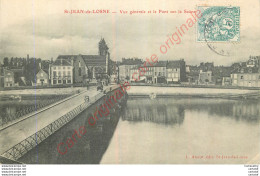 21.  SAINT JEAN DE LOSNE .  Vue Générale Et Le Pont Sur La Saône . - Other & Unclassified