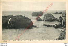85.  CROIX DE VIE .  La Roche Percée Et Les Rochers De La Corniche Vendéenne . - Other & Unclassified