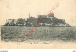 13.  MARSEILLE .  Le Château D'If . - Unclassified