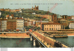 69.  LYON .  Le Pont Tilsitt . La Cathédrale St-Jean Et Le Coteau De Fourbière . - Sonstige & Ohne Zuordnung