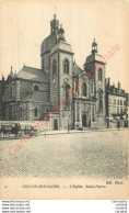 71.  CHALON SUR SAONE .  Eglise St-Pierre. - Chalon Sur Saone