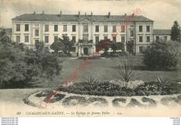 71.  CHALON SUR SAONE .   Le Collège De Jeunes Filles . - Chalon Sur Saone