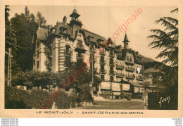 74.   SAINT GERVAIS LES BAINS .  LE MONT JOLY . - Saint-Gervais-les-Bains