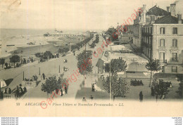 33.  ARCACHON .  Place Thiers Et Nouvelles Promenades . - Arcachon